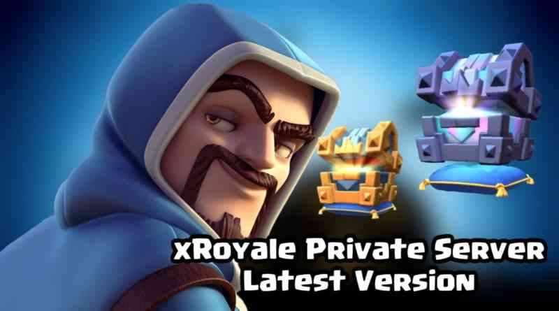 Clash Royale Private Server 2.1.7 xRoyale 2018 - New Chests & Cards