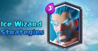 Ice Wizard Strategies And Tips - Clash Royale